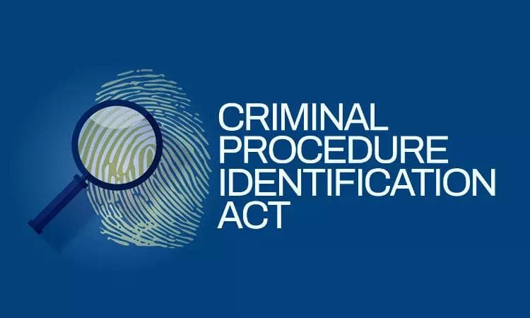 DNA Profiling under the Criminal Procedure (Identification) Act, 2022