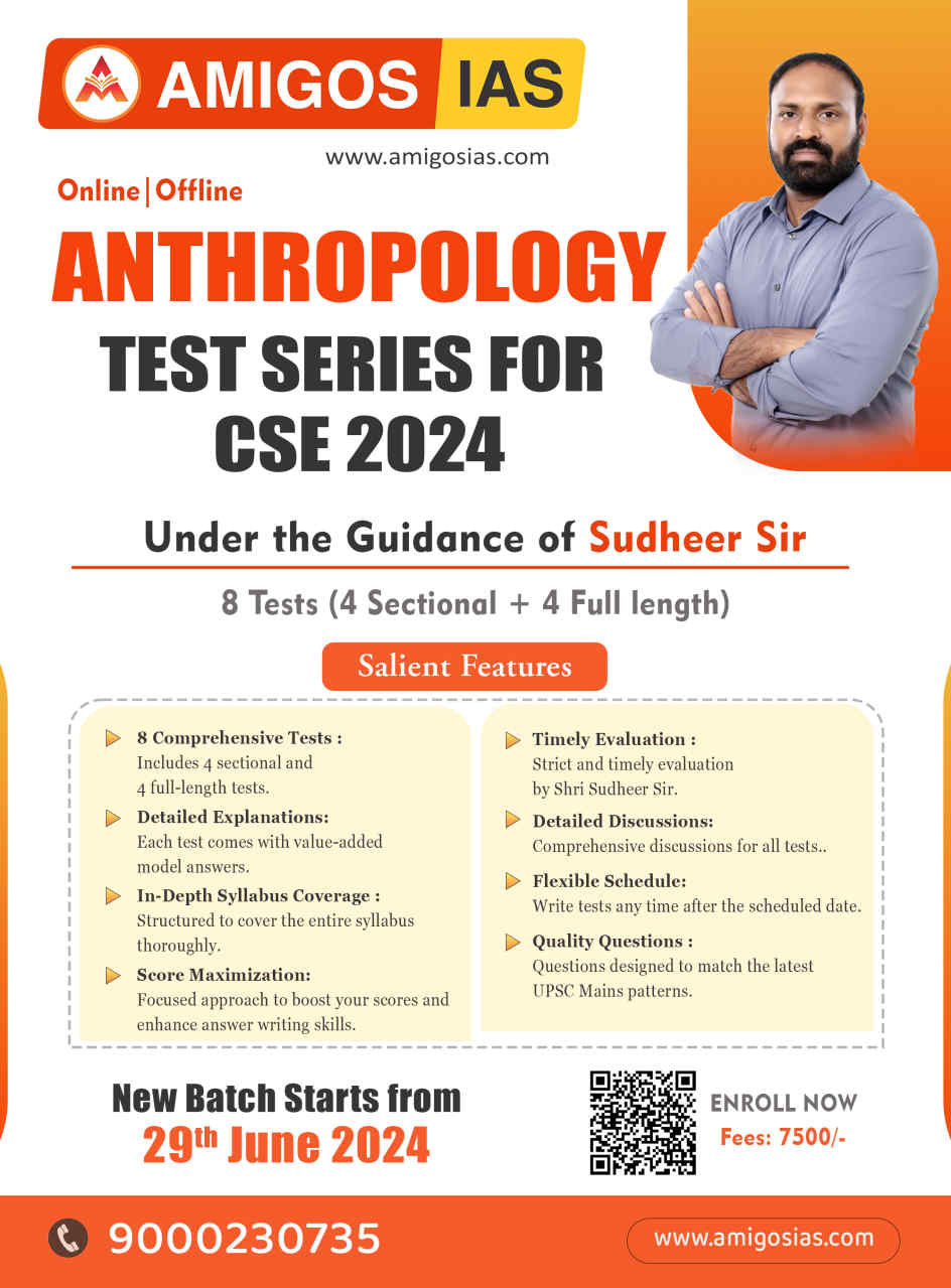 UPSC Mains 2024 Anthropology Optional Test Series AMIGOS IAS